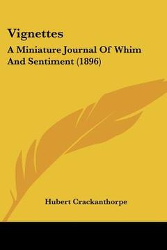 portada vignettes: a miniature journal of whim and sentiment (1896) (en Inglés)