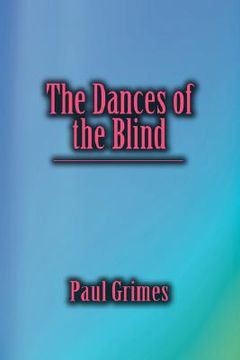 portada the dances of the blind (in English)