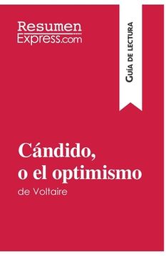 portada Cándido, o el optimismo de Voltaire (Guía de lectura): Resumen y análisis completo