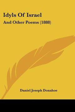 portada idyls of israel: and other poems (1888) (en Inglés)