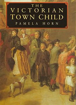 portada The Victorian Town Child (en Inglés)