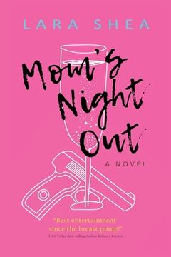 portada Mom'S Night Out: A Novel (en Inglés)