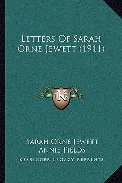 portada letters of sarah orne jewett (1911) (en Inglés)