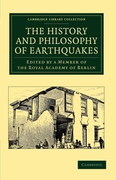 portada The History and Philosophy of Earthquakes Paperback (Cambridge Library Collection - Earth Science) (en Inglés)