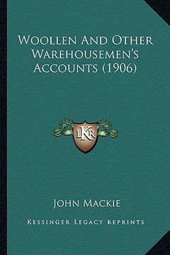 portada woollen and other warehousemen's accounts (1906) (en Inglés)
