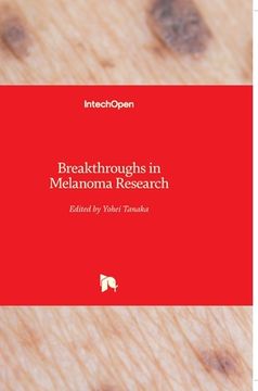 portada Breakthroughs in Melanoma Research (en Inglés)