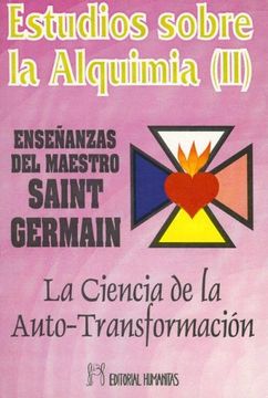 portada Estudios Sobre la Alquimia II: La Ciencia de la Auto-Transformación (in Spanish)