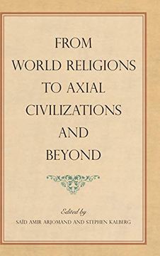 portada From World Religions to Axial Civilizations and Beyond (Suny Series, Pangaea ii: Global 