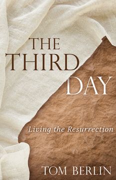 portada The Third Day: Living the Resurrection (en Inglés)