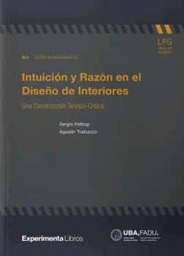 portada Intuición y Razón en el Diseño de Interiores: Una Construcción Teórico-Crítica (in Spanish)