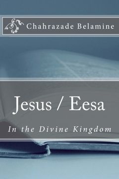 portada Jesus / Eesa in the Divine Kingdom