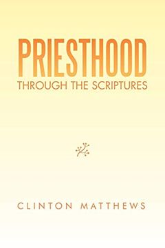 portada Priesthood Through the Scriptures (en Inglés)