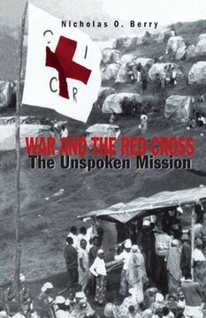 portada War and the Red Cross: The Unspoken Mission (en Inglés)