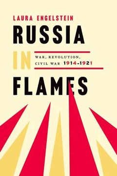 portada Russia in Flames: War, Revolution, Civil War, 1914 - 1921 (en Inglés)