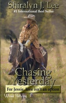 portada Chasing Yesterday: For Jessie, Love isn't an option