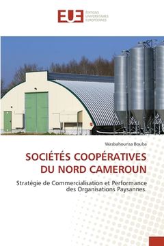 portada Sociétés Coopératives Du Nord Cameroun (en Francés)