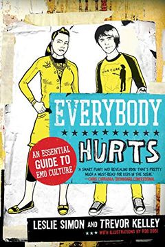 portada Everybody Hurts: An Essential Guide to emo Culture 