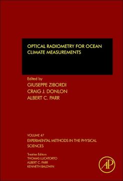 portada Optical Radiometry for Ocean Climate Measurements (Volume 47) (Experimental Methods in the Physical Sciences, Volume 47) (en Inglés)