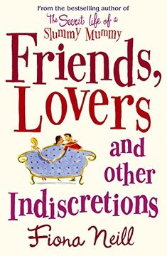 portada Friends, Lovers And Other Indiscretions