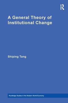 portada A General Theory of Institutional Change (en Inglés)