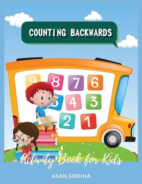 portada Counting Backwards; Activity Book for Kids Ages 3-7 years (en Inglés)
