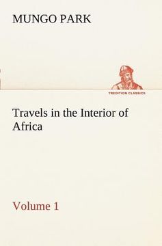 portada travels in the interior of africa - volume 01 (en Inglés)