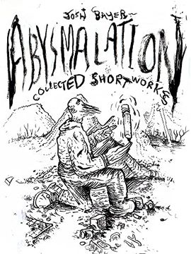 portada Abysmalation: Collected Short Works (en Inglés)