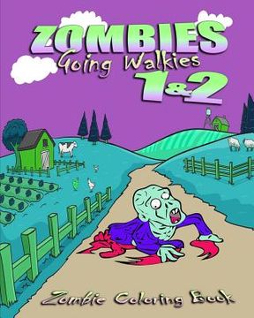 portada Zombie Coloring Book: Zombies Going Walkies 1 & 2 (en Inglés)