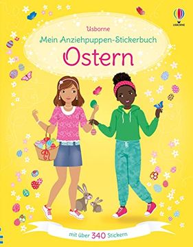 portada Mein Anziehpuppen-Stickerbuch: Ostern: Stickerheft zur Osterzeit mit Über 340 Stickern? Ostergeschenk für Kinder ab 5 Jahren (Meine Anziehpuppen-Stickerbücher)