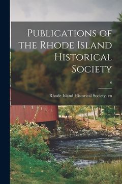 portada Publications of the Rhode Island Historical Society; 6 (in English)