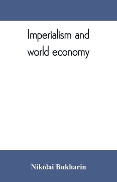 portada Imperialism and world economy (en Inglés)