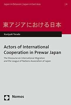portada Actors of International Cooperation in Prewar Japan (en Inglés)