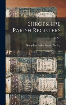 portada Shropshire Parish Registers; 8, pt. 4 (en Inglés)