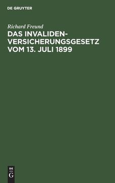portada Das Invalidenversicherungsgesetz vom 13. Juli 1899 (German Edition) [Hardcover ] 