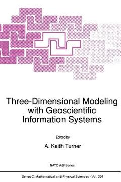 portada Three-Dimensional Modeling with Geoscientific Information Systems (en Inglés)
