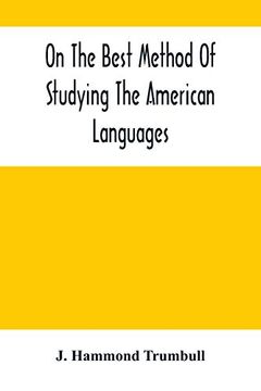 portada On the Best Method of Studying the American Languages 