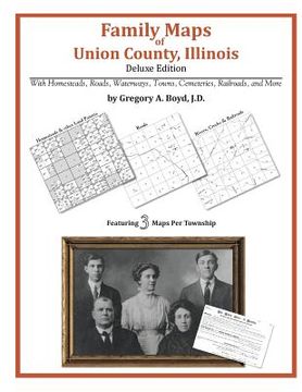 portada Family Maps of Union County, Illinois (en Inglés)