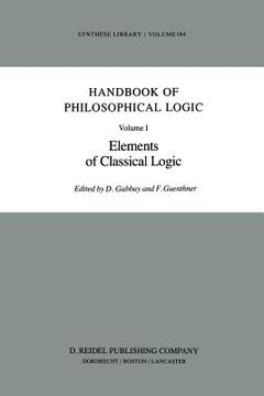 portada Handbook of Philosophical Logic: Volume I: Elements of Classical Logic (en Inglés)