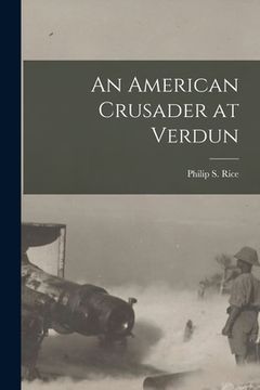 portada An American Crusader at Verdun (en Inglés)
