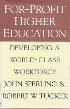 portada For-Profit Higher Education: Developing a World Class Workforce (en Inglés)