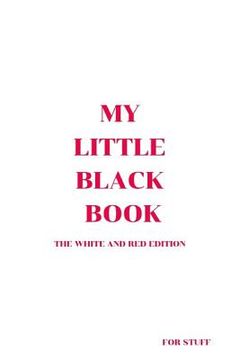 portada My Little Black Book: The White and Red Edition