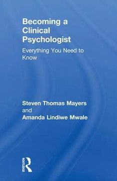 portada Becoming a Clinical Psychologist: Everything You Need to Know