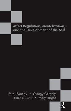 portada Affect Regulation, Mentalization and the Development of the Self (in English)