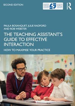 portada The Teaching Assistant'S Guide to Effective Interaction: How to Maximise Your Practice (en Inglés)