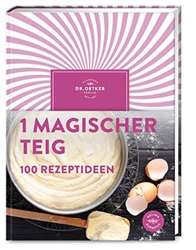 portada 1 Magischer Teig? 100 Rezeptideen (in German)