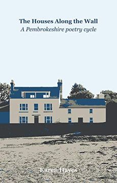 portada The the Houses Along the Wall: A Pembrokeshire Poetry Cycle 