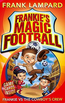 portada Frankie's Magic Football: 03 Frankie vs The Cowboy's Crew