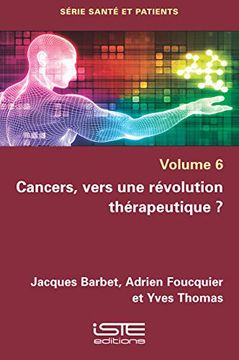portada Cancers, Vers une Révolution Thérapeutique?