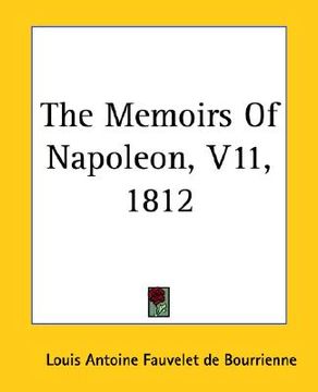 portada the memoirs of napoleon, v11, 1812 (in English)