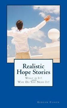 portada Realistic Hope Stories: What is It? and Why Do You Need It? (en Inglés)